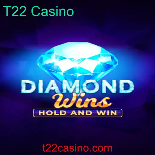 Descubra o Mundo de Emoções e Recompensas com DiamondWins no T22 Casino