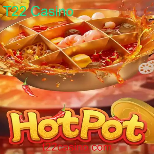 Descubra o Jogo de Casino Hotpot no T22 Casino