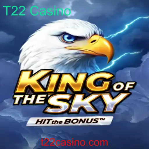KingOfTheSky: O Jogo Revolucionário do T22 Casino