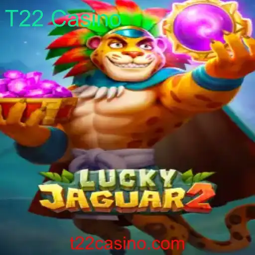 Descubra o Mundo Empolgante de Luckyjaguar2 no T22 Casino