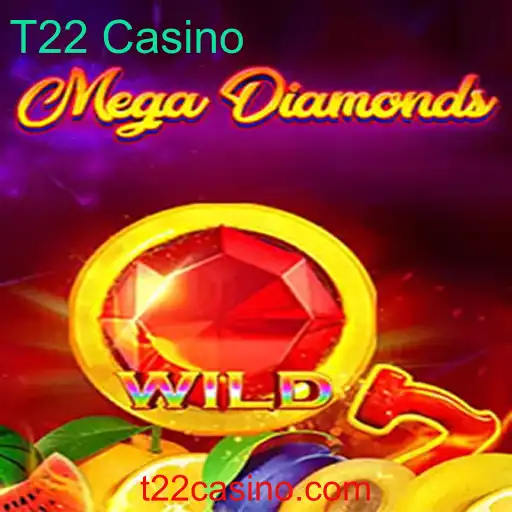 MegaDiamond: Descubra a Emoção de Jogar no T22 Casino