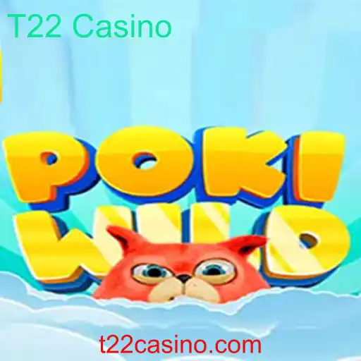 Explorando PokiWild: Um Mergulho no Universo do T22 Casino